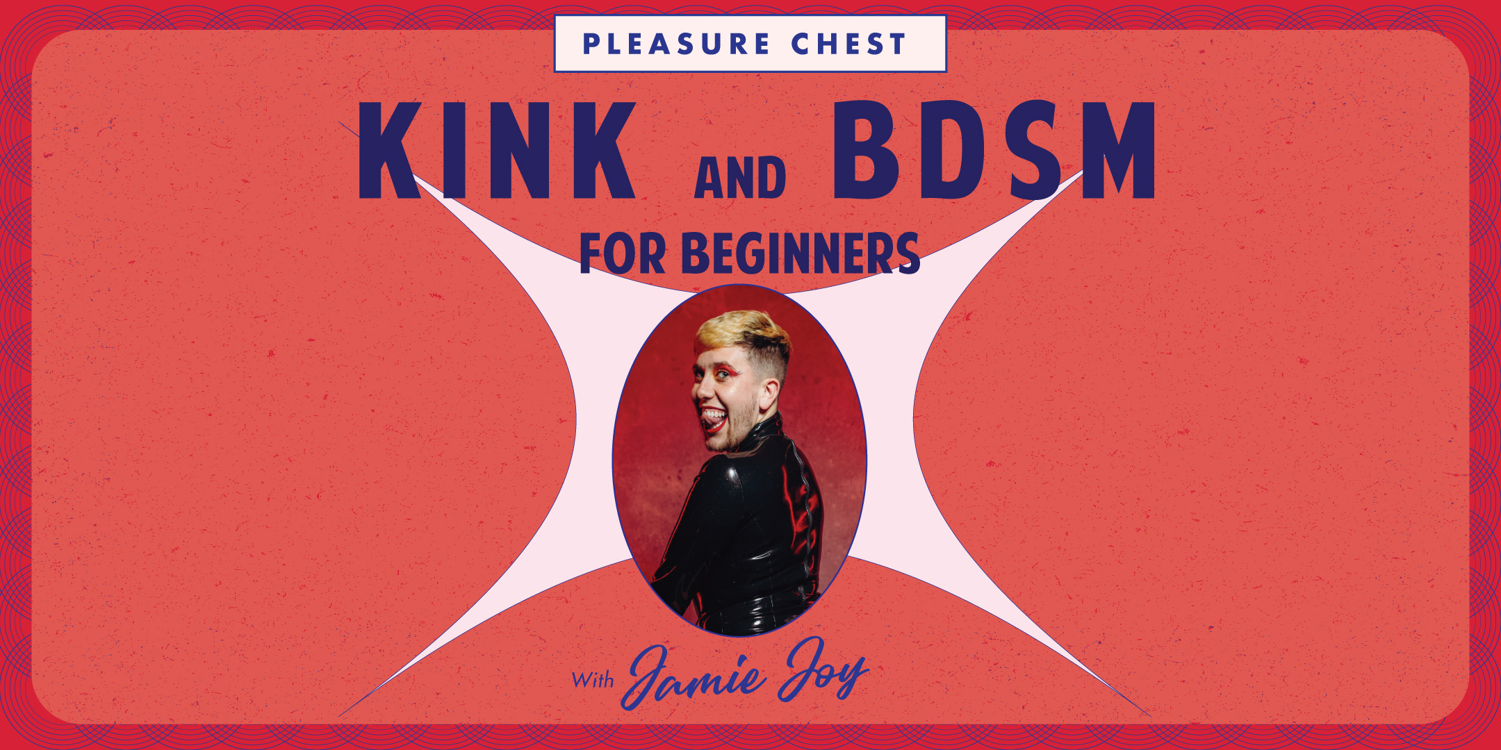 Kink and BDSM for Beginners with Jamie Joy