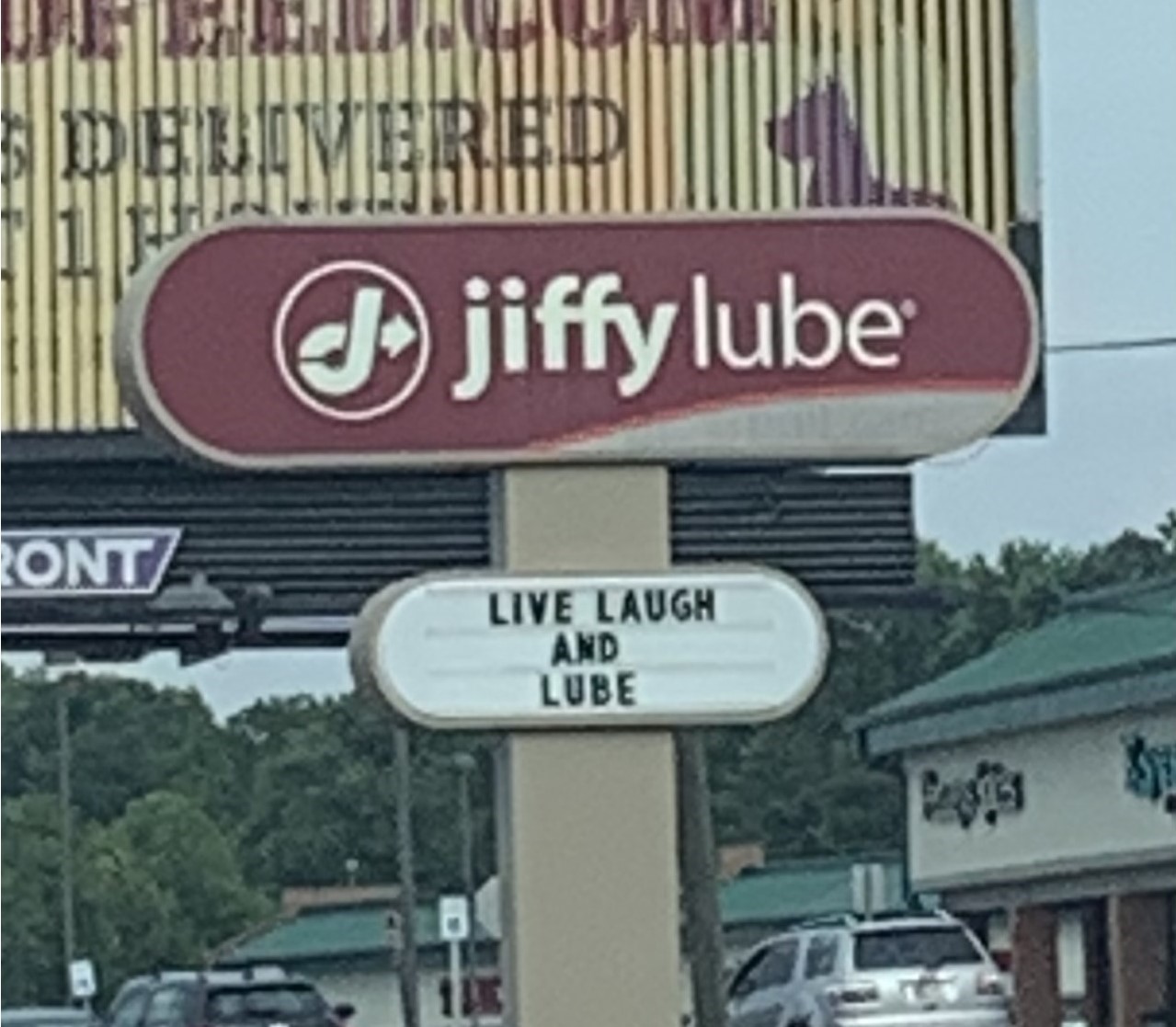 Jiffy Lube sign "Live Laugh Lube"